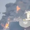 MARINE INCIDENT : FIRE & EXPLOSIVE – Oil Tankers FRON EAGLE And ADALYNN Collide & Catch Fire Near Strait Of Hormuz, 24 Crew Rescued